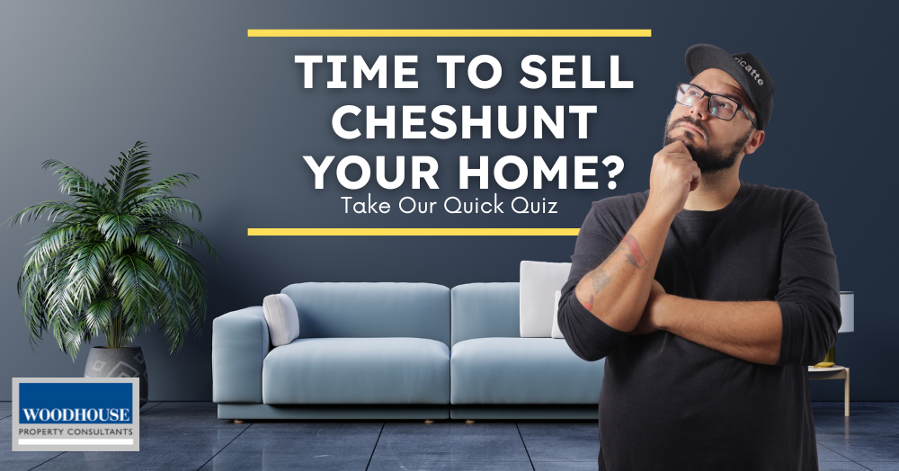 Should You Sell Your Cheshunt Home? Take Our Quiz to Find Out!