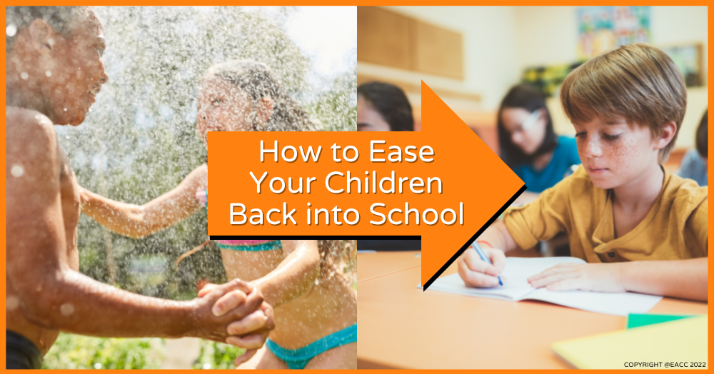 How to Ease Your Children Back into School 